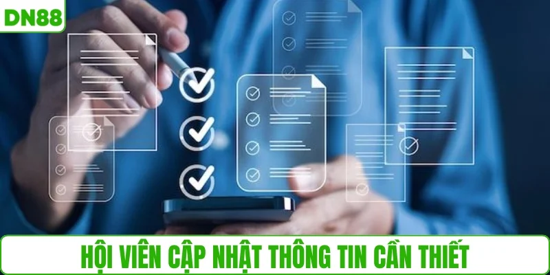 Hội viên cập nhật thông tin cần thiết